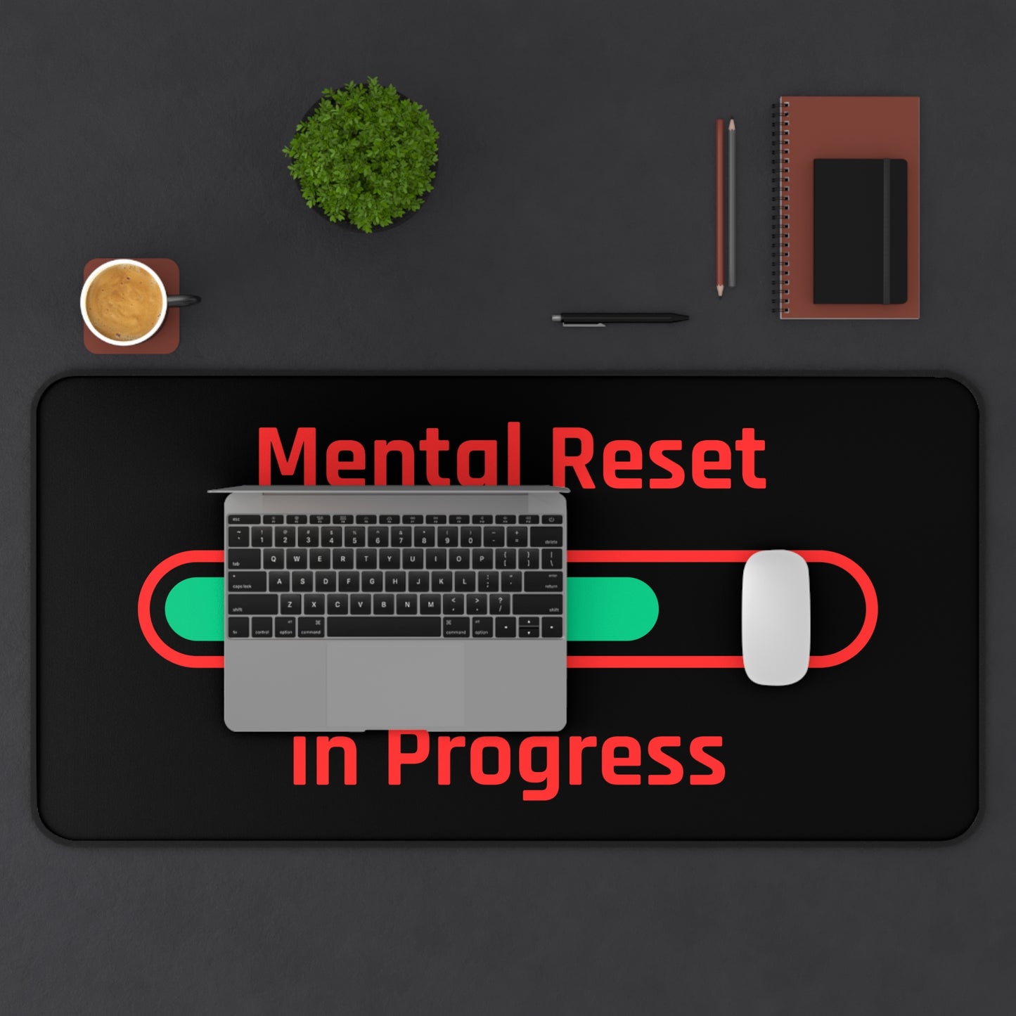 Mental Reset Desk Mat - Motivational Workspace Accessory