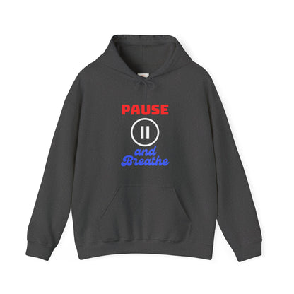 Unisex Heavy Blend™ Hooded Sweatshirt - 'Pause and Breathe' Motivational Hoodie for Relaxation - Arctic Threadworks