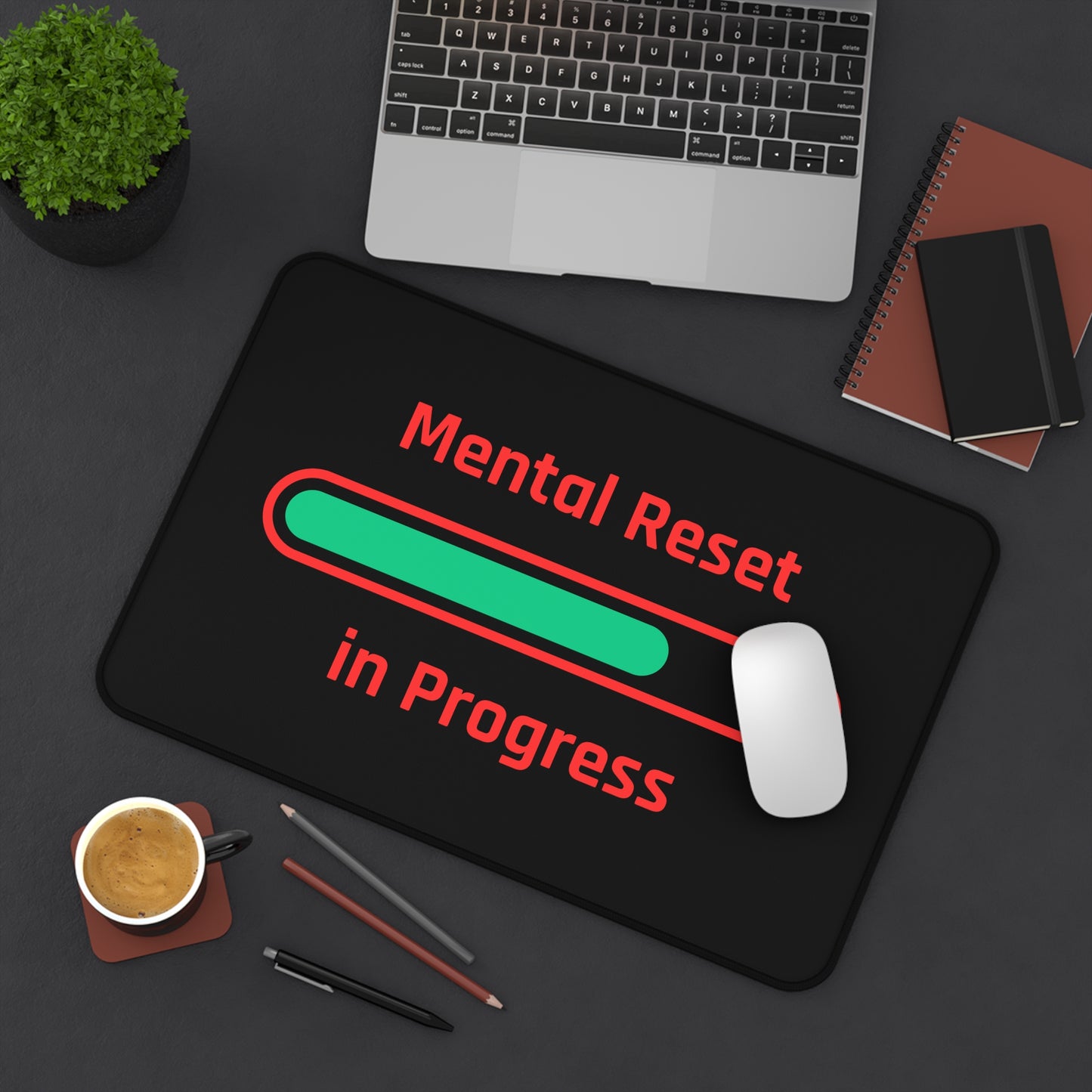 Mental Reset Desk Mat - Motivational Workspace Accessory