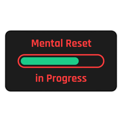 Mental Reset Desk Mat - Motivational Workspace Accessory