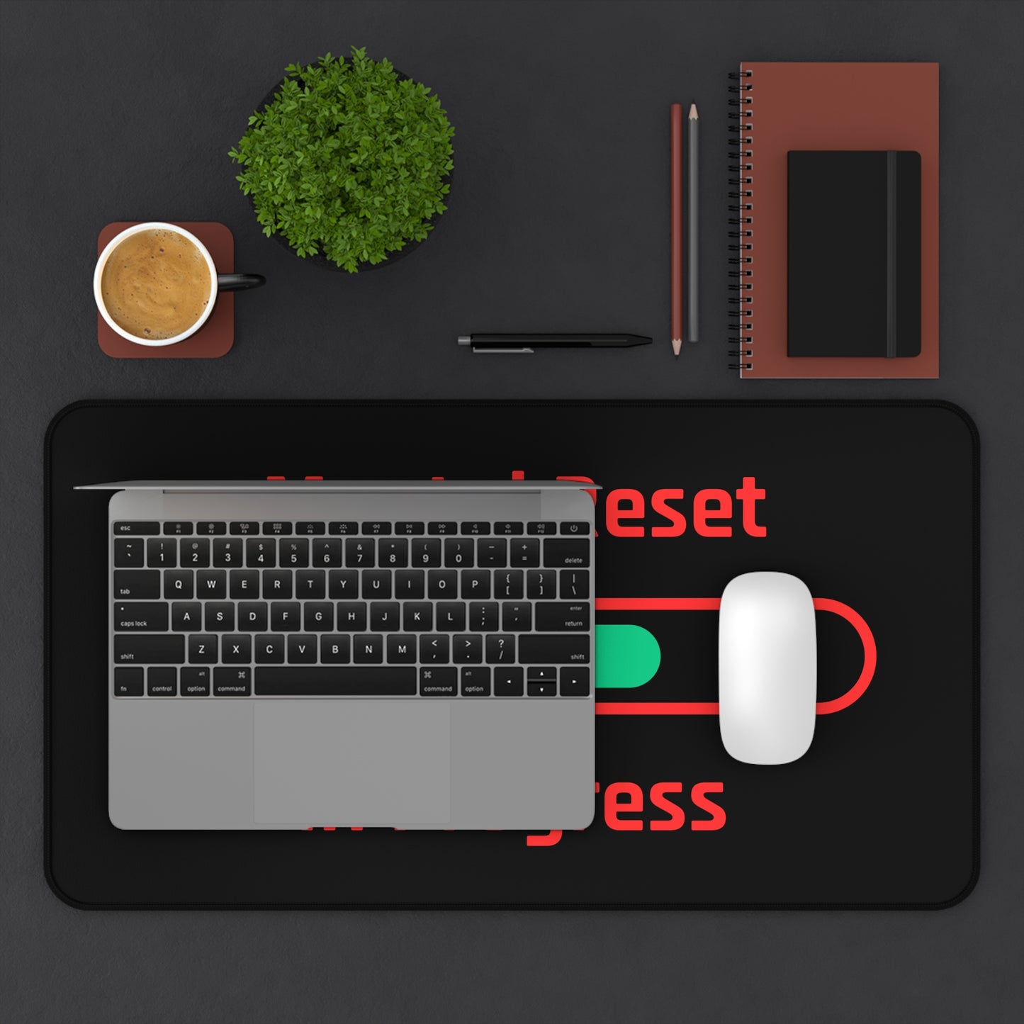 Mental Reset Desk Mat - Motivational Workspace Accessory