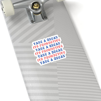 Motivational Kiss-Cut Stickers - "Take a Break" - Arctic Threadworks