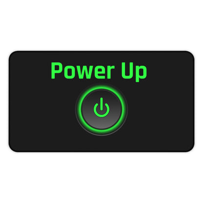 Power Up Desk Mat - Energizing Office Accessory for Gamers & Professionals