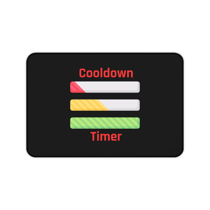 Desk Mat - Cooldown Timer